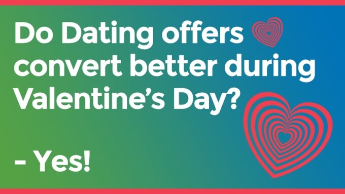 ExoClick Examines Effectiveness of Valentine's Day Dating Offers