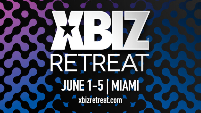 XBIZ Retreat Summer Edition Set for June 1-5