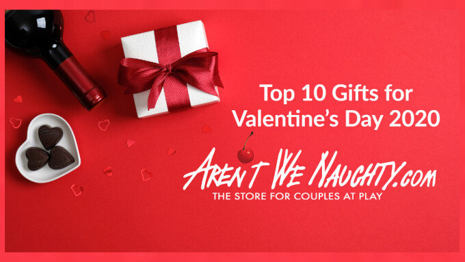 Aren't We Naughty Retail Chain Touts Valentine's Gift Ideas