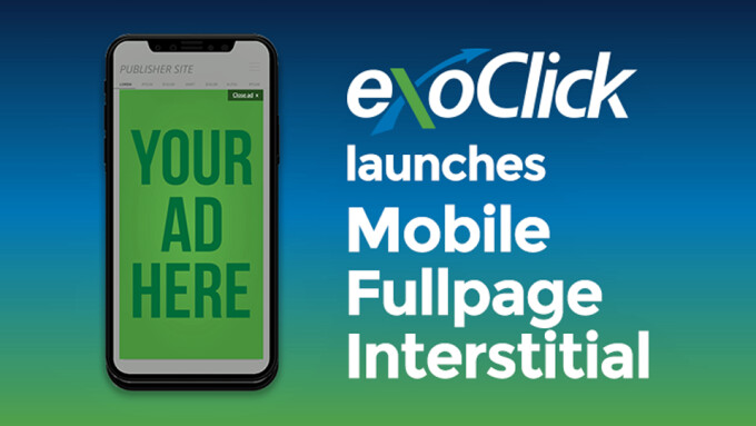 ExoClick Offers Full-Page Mobile Interstitial Ads