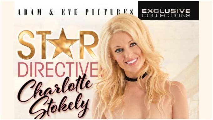 Charlotte Stokely Makes Directorial Debut With 'Star Directive' for Adam & Eve