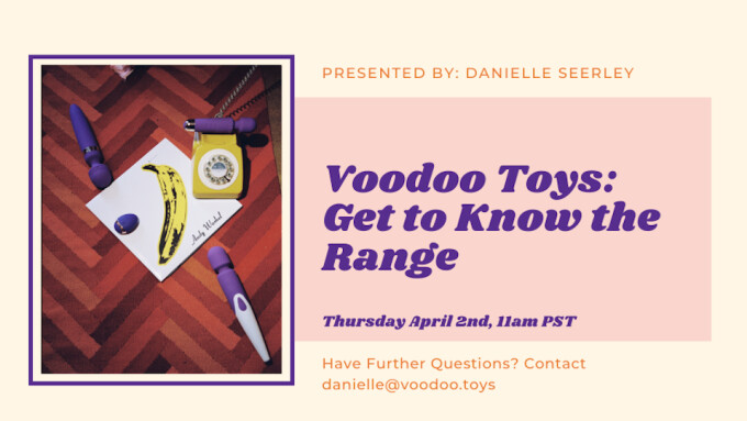 Voodoo Toys to Debut 'Sofa Session' Training Webinar Tomorrow