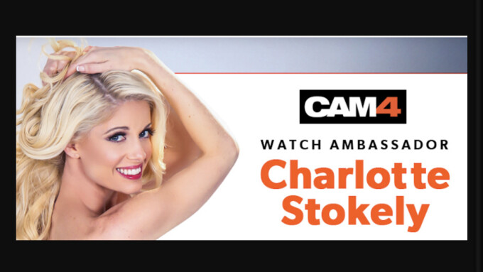 CAM4 Brand Ambassador Charlotte Stokely to Appear Live on Wednesday