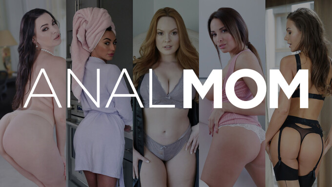 MYLF Network Debuts New Site 'Anal Mom'
