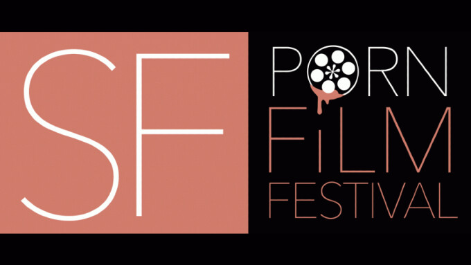 San Francisco PornFilmFestival Unveils Official Selections