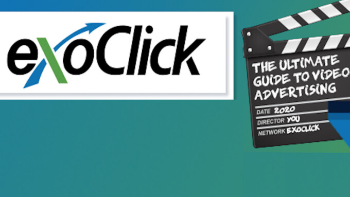 ExoClick Releases 'Ultimate Guides' for Publishers, Video Advertisers