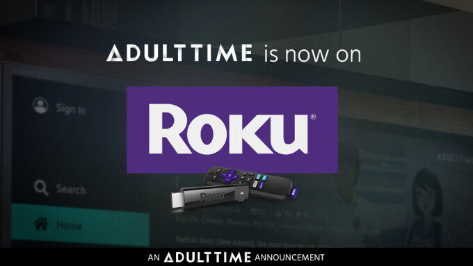 Adult Time Is Now Available on Roku