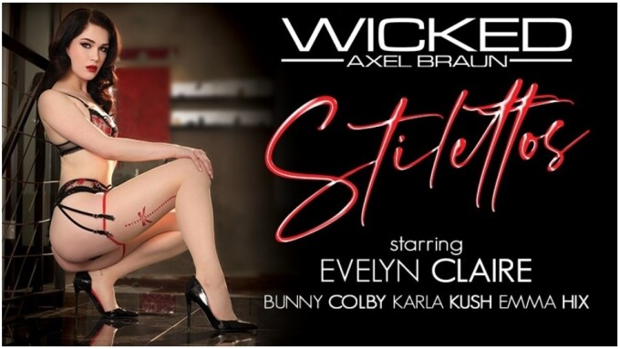 Evelyn Claire Stars in Sultry 'Stilettos' for Wicked, Axel Braun