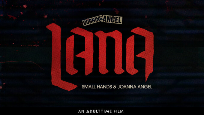 Joanna Angel, Adult Time Premiere New Burning Angel Feature 'Lana'
