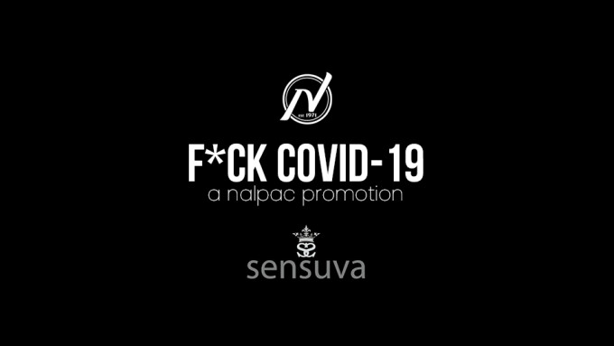 Nalpac Features Sensuva in Final Week of 'F*ck COVID-19' Campaign