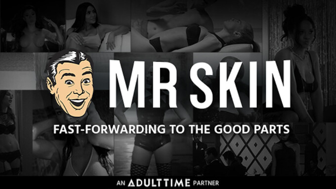 Adult Time Welcomes New Content Partner Mr. Skin