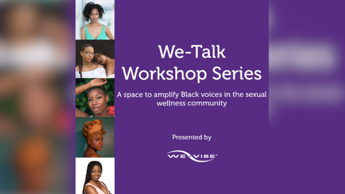 We-Vibe Launches 'We-Talk' Workshop Series