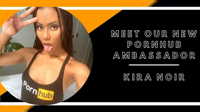 Kira Noir Named New Pornhub Brand Ambassador