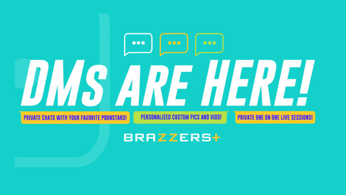 Brazzers+ Adds DM Feature to Premium Platform