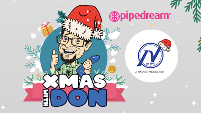 Nalpac Debuts 'Dicks With Don' Holiday Episode Featuring Pipedream