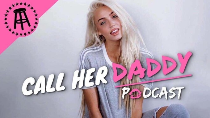 Adam & Eve to Sponsor 'Call Her Daddy' Podcast