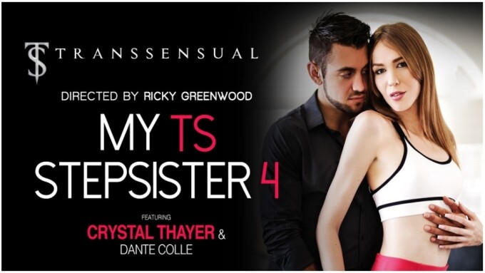 Crystal Thayer, Dante Colle Star in TransSensual's 'TS Stepsister 4'