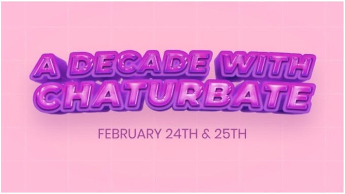 Chaturbate Announces 10th Anniversary Awards Show