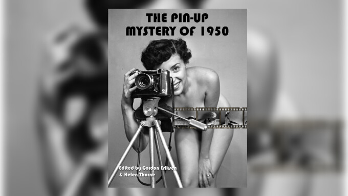 'The Pin-Up Mystery of 1950' Explores Vintage Nude Photos