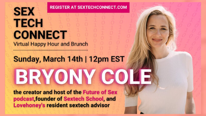 'Sex Tech Connect' Kicks Off 2nd Season With Bryony Cole