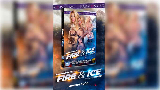 Harmony Films Unleashes 'Fire & Ice' From Director Little G