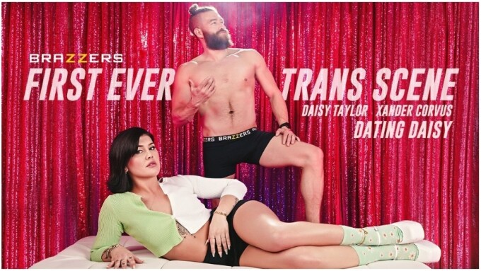 Daisy Taylor, Xander Corvus Star in 1st Trans Scene for Brazzers