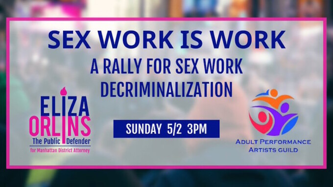 APAG Backs 'Sex Work Is Work' Rally in Support of NY DA Candidate Eliza Orlins