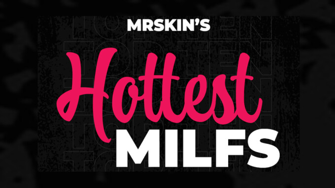 Mr. Skin Picks Hollywood's 'Top 10 Hottest MILFs'