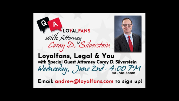 Corey Silverstein, Loyalfans Team for Legal Webinar