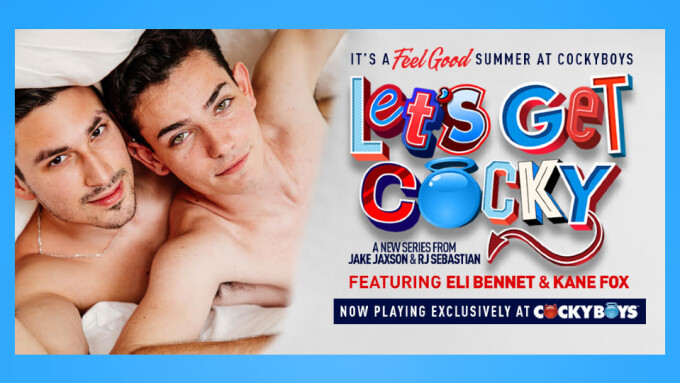 Eli Bennet, Kane Fox Topline 'Let's Get Cocky' for CockyBoys