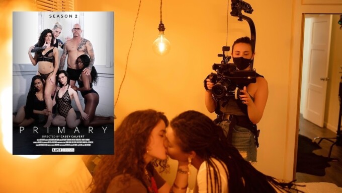 Lust Cinema Debuts Season 2 of Casey Calvert's 'Primary'