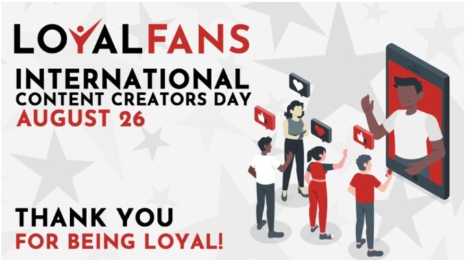 Loyalfans Sets 100% Payouts for 'International Content Creators Day'