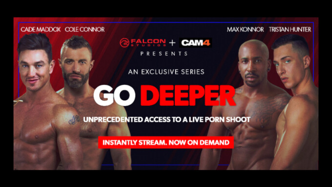 CAM4, Falcon 'Go Deeper' Live Sex Series Now Streaming