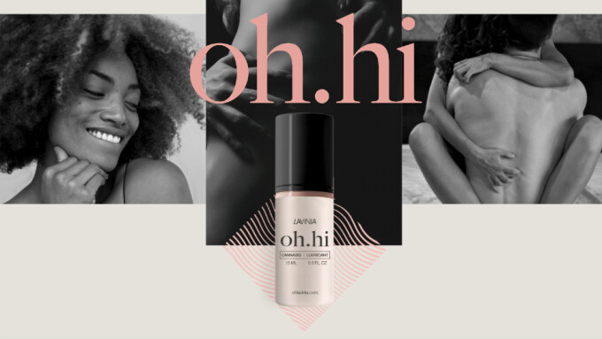 Lavinia Announces Release of Cannabis Lubricant 'Oh.Hi'