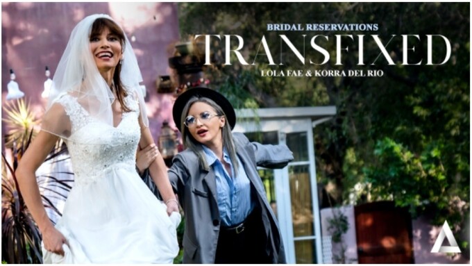 Korra Del Rio, Lola Fae Topline Transfixed's 'Bridal Reservations'
