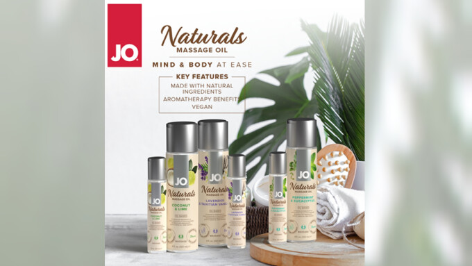 System JO Debuts 'JO Naturals,' 1st Oil-Based Massage Line