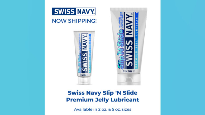 Swiss Navy Debuts 'Slip 'N Slide Premium' Jelly Lubricant