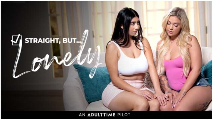 Adult Time Releases Pilot for All-New Series 'Straight, But Lonely'