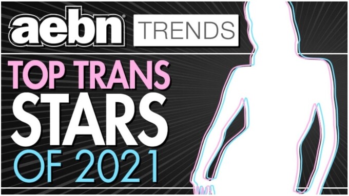 Casey Kisses Leads AEBN 'Top 10 Trans Stars' of 2021