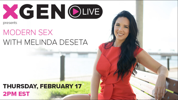 Xgen to Host 'Modern Sex With Melinda DeSeta' Webinar Tomorrow