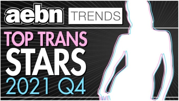AEBN Publishes Top Trans Stars for Q4 of 2021