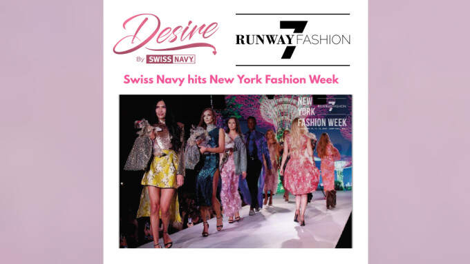 Swiss Navy Is Official Sponsor of New York Fashion Week, Runway 7 Fashion Show Collab