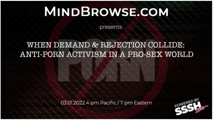 Mindbrowse, Sssh.com to Host Webinar 'Anti-Porn Activism in a Pro-Sex World'