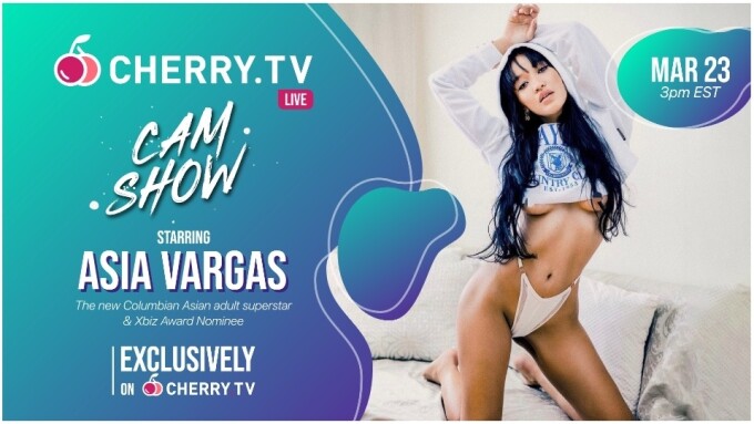 Asia Vargas to Headline Cam Show on Cherry.tv