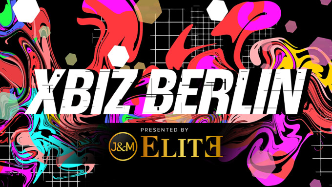 XBIZ Berlin Website Now Live, Registration Open