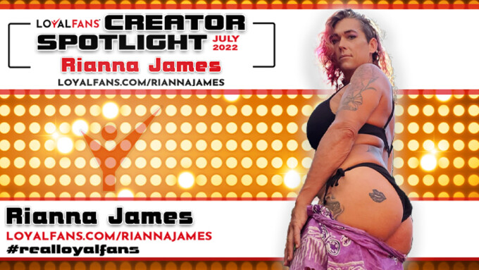 Rianna James Is Loyalfans' 'Featured Creator' for July