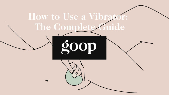 Gwyneth Paltrow's Goop Releases 'Complete Guide to Vibrators'