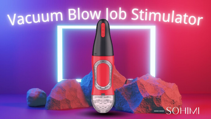Sohimi Now Shipping New 'Vacuum Blow Job' Stimulator