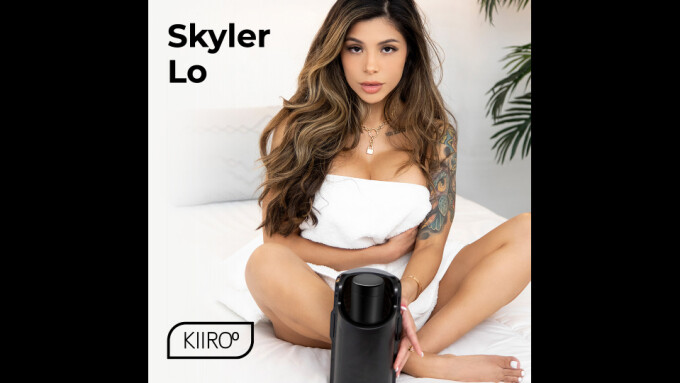 Kiiroo Welcomes Skyler Lo as Newest 'FeelStar'