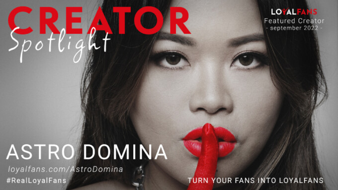 AstroDomina Is Loyalfans' Featured Creator for September